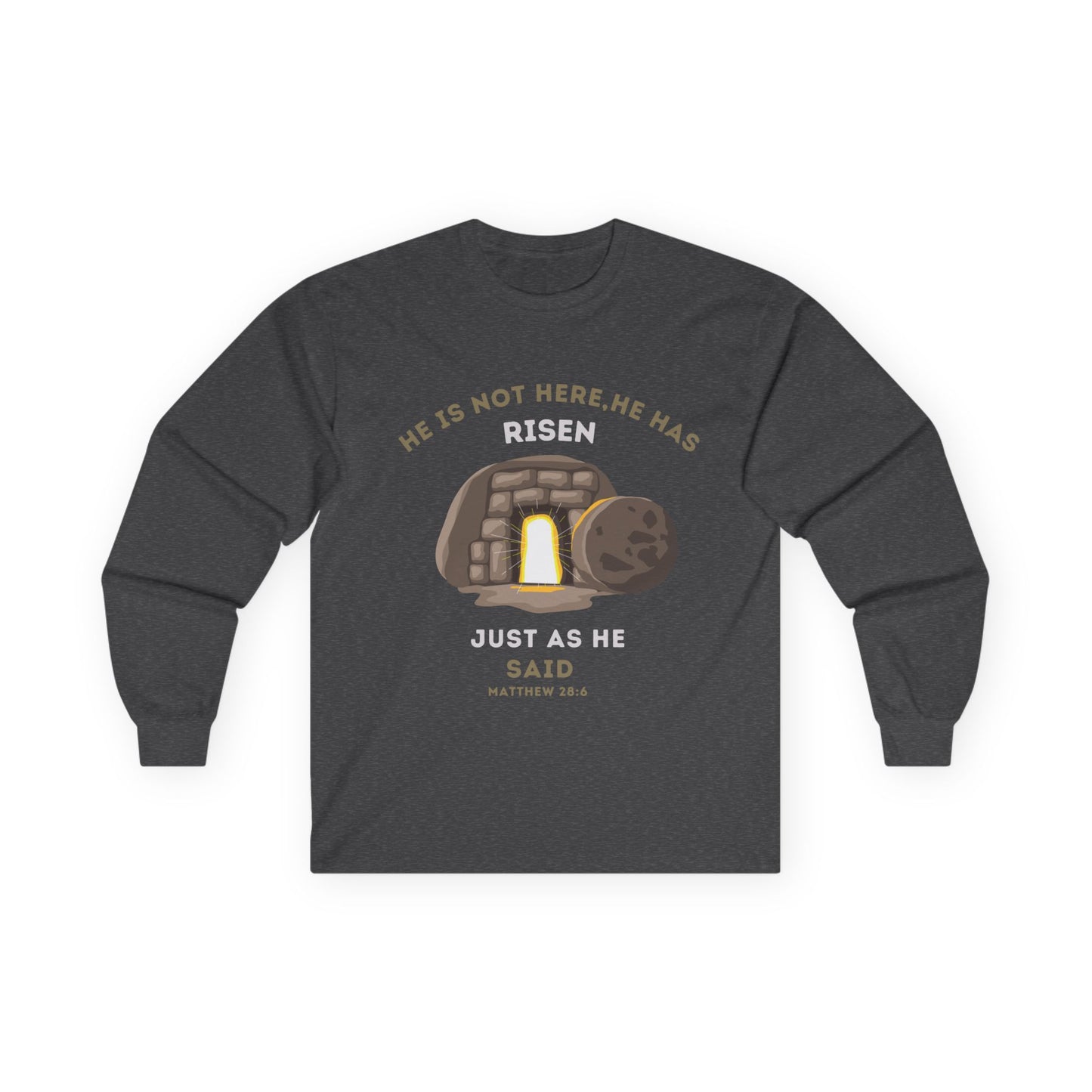 He Has Risen Christian Long Sleeve Shirt – Bible Verse Matthew 28:6 – Unisex Faith Tee