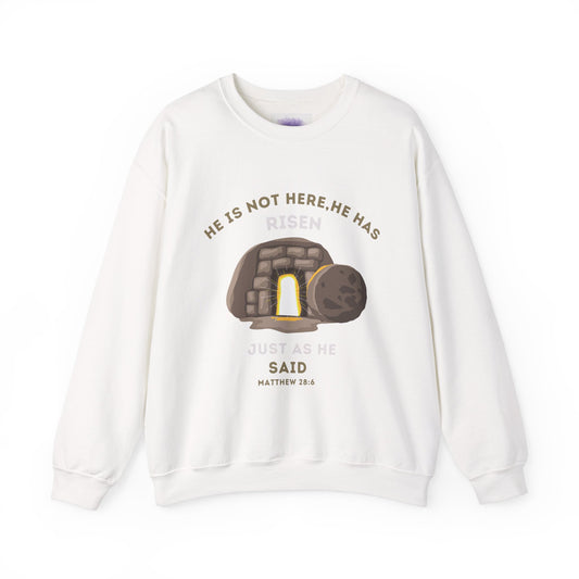 He Has Risen – Matthew 28:6 Unisex Christian Crew Neck Sweatshirt
